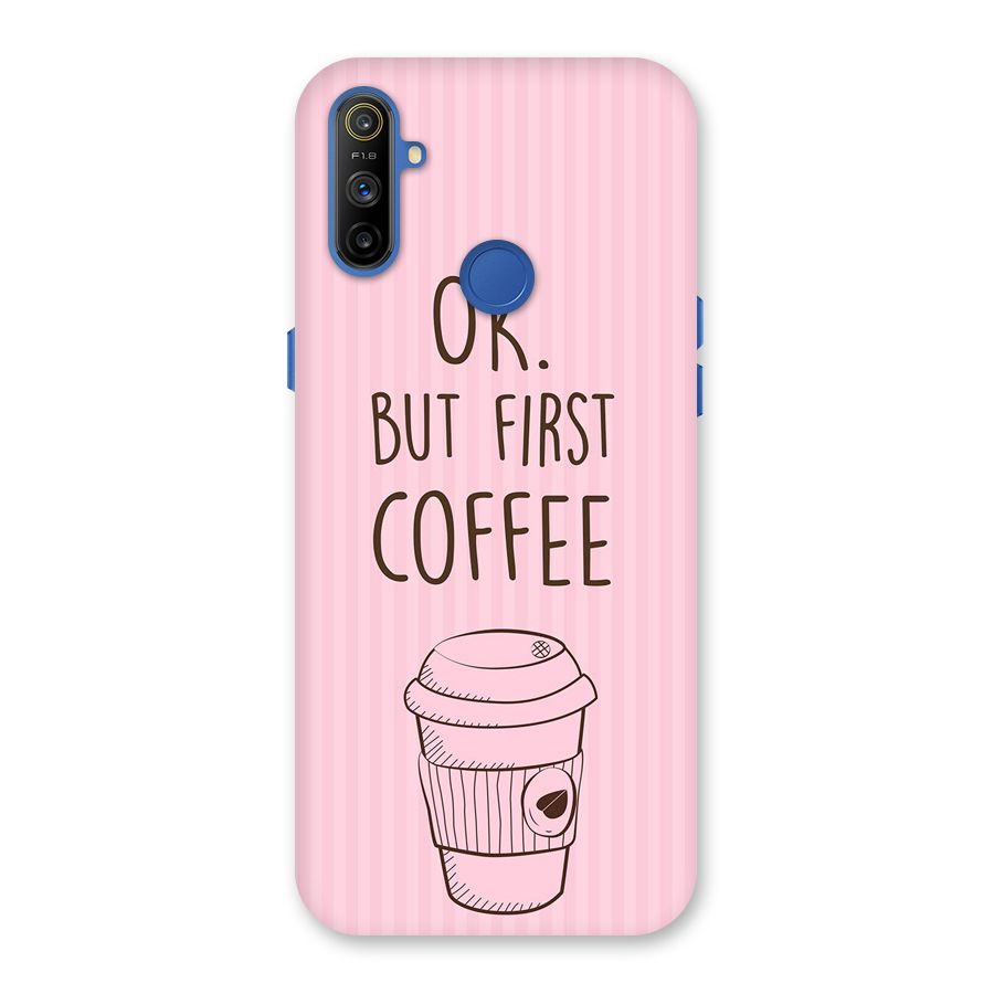 But First Coffee (Pink) Back Case for Realme Narzo 10A