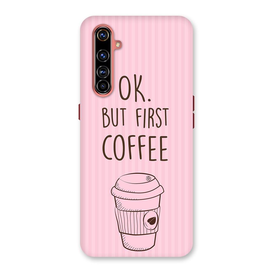 But First Coffee (Pink) Back Case for Realme X50 Pro