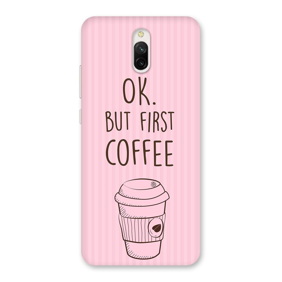 But First Coffee (Pink) Back Case for Redmi 8A Dual