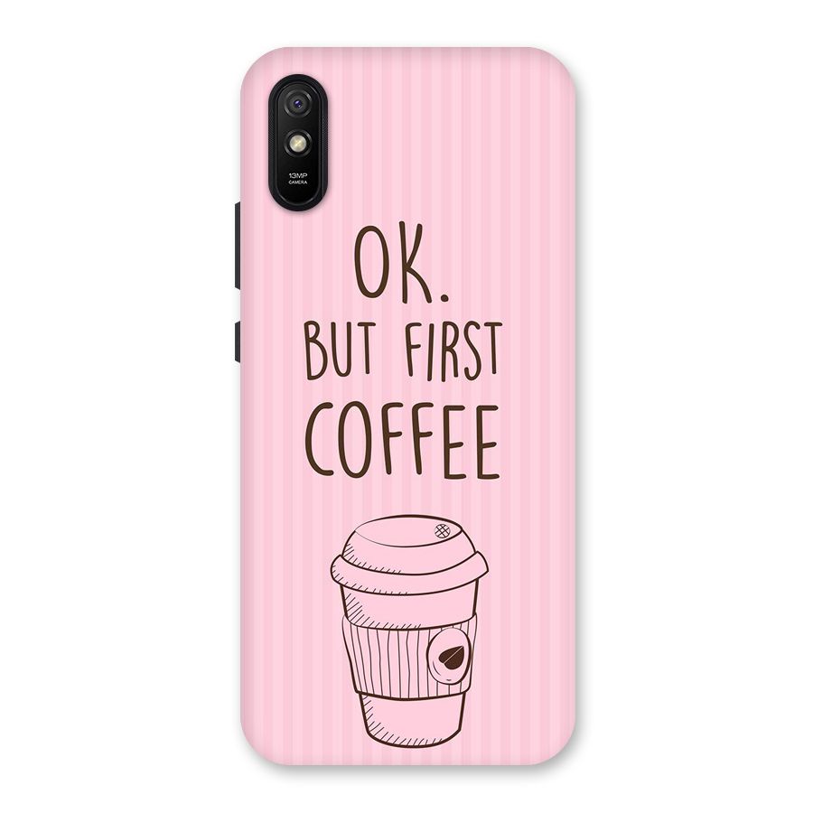 But First Coffee (Pink) Back Case for Redmi 9A