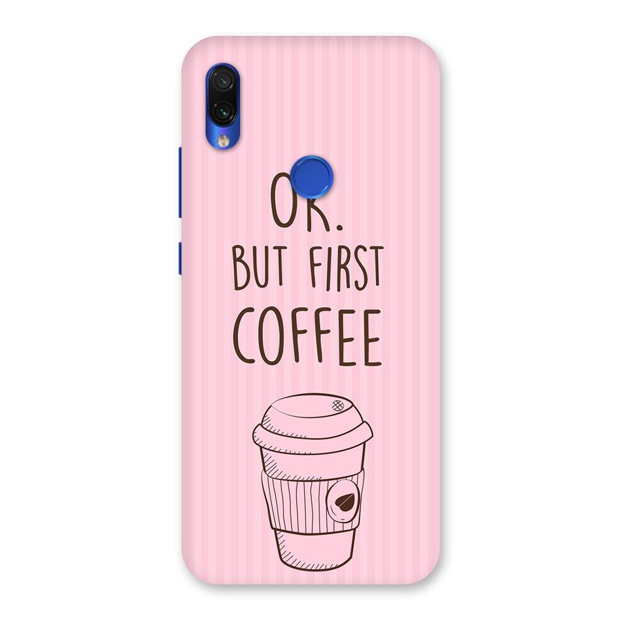 But First Coffee (Pink) Back Case for Redmi Note 7S
