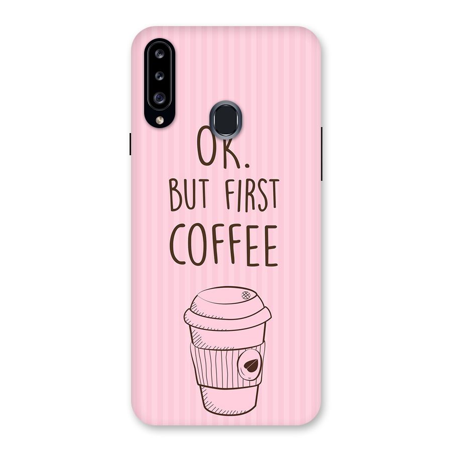 But First Coffee (Pink) Back Case for Samsung Galaxy A20s