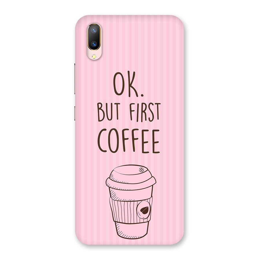 But First Coffee (Pink) Back Case for Vivo V11 Pro