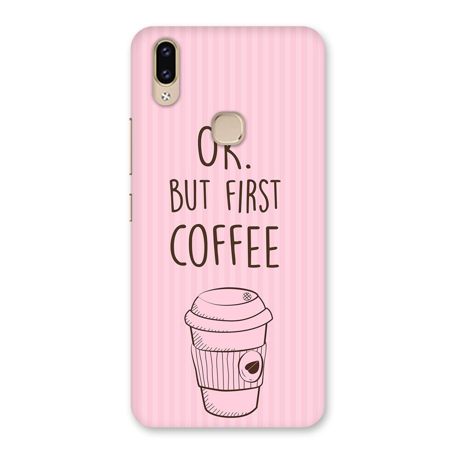But First Coffee (Pink) Back Case for Vivo V9 Youth