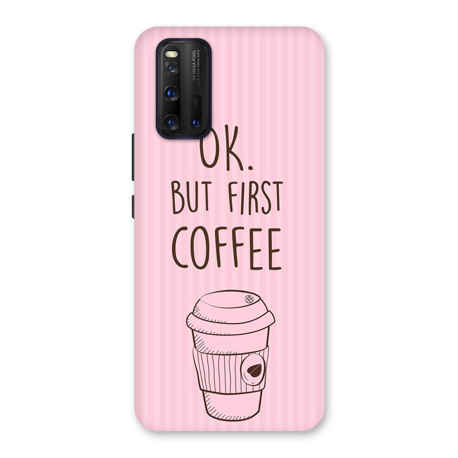 But First Coffee (Pink) Back Case for Vivo iQOO 3