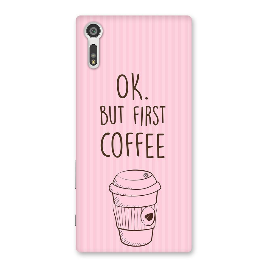 But First Coffee (Pink) Back Case for Xperia XZ