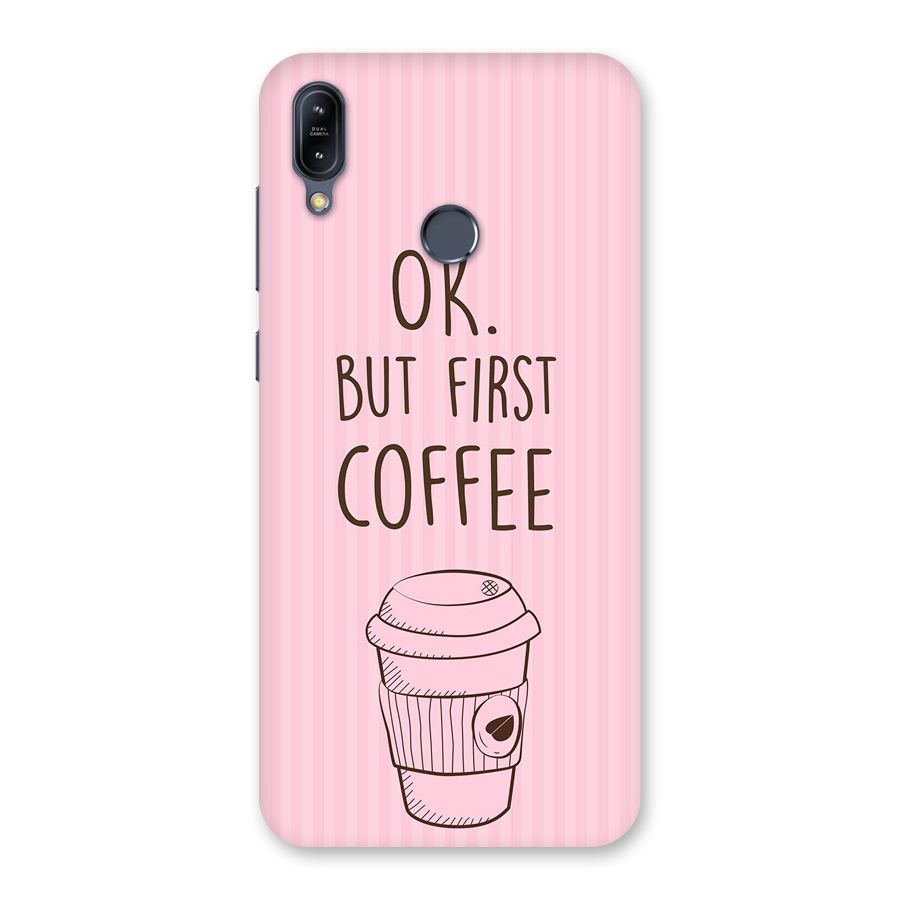But First Coffee (Pink) Back Case for Zenfone Max M2