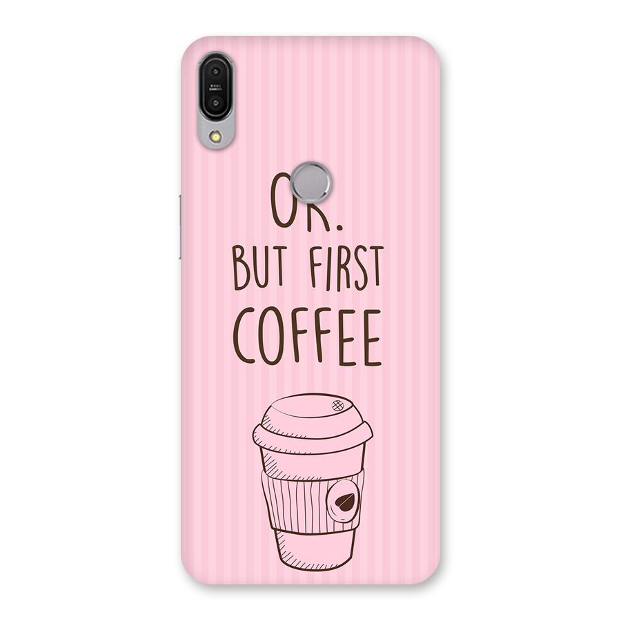 But First Coffee (Pink) Back Case for Zenfone Max Pro M1