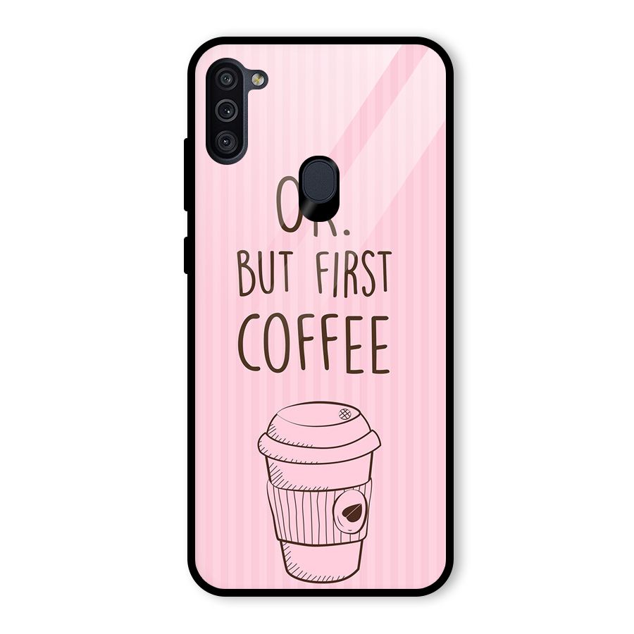 But First Coffee (Pink) Glass Back Case for Galaxy M11