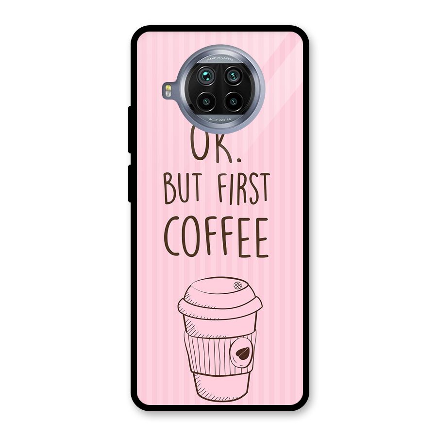But First Coffee (Pink) Glass Back Case for Mi 10i