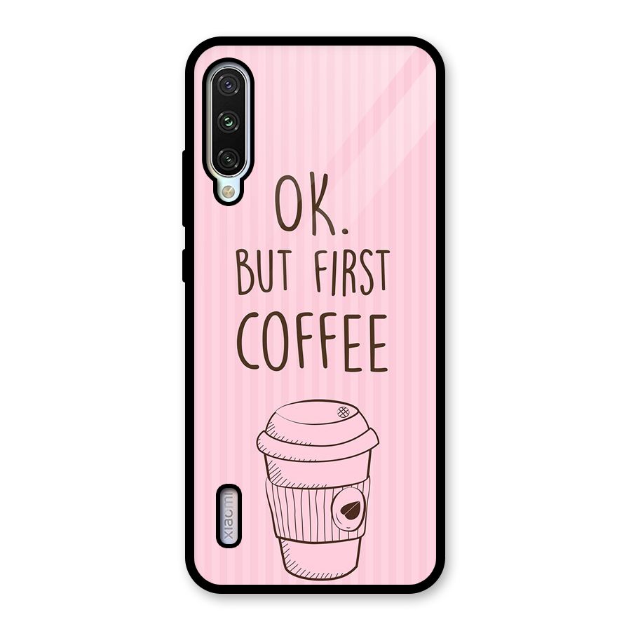 But First Coffee (Pink) Glass Back Case for Mi A3