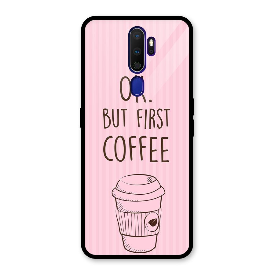 But First Coffee (Pink) Glass Back Case for Oppo A9 (2020)