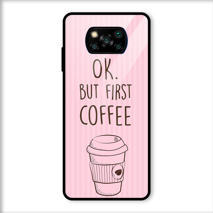 But First Coffee (Pink) Glass Back Case for Poco X3