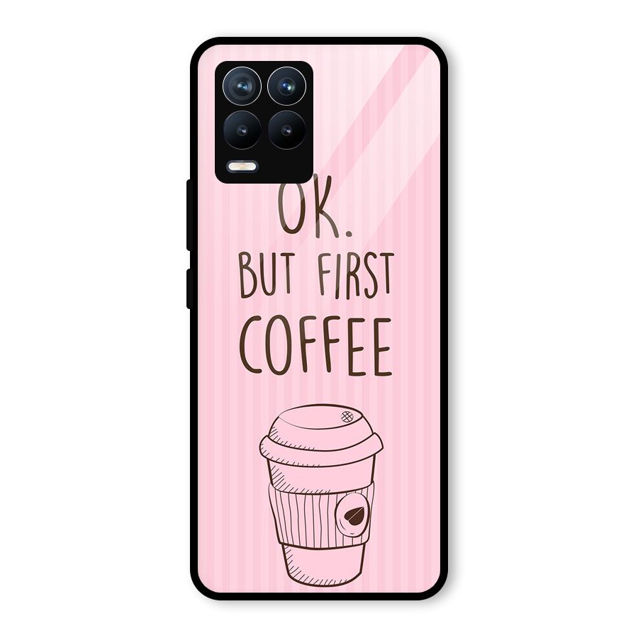 But First Coffee (Pink) Glass Back Case for Realme 8 Pro