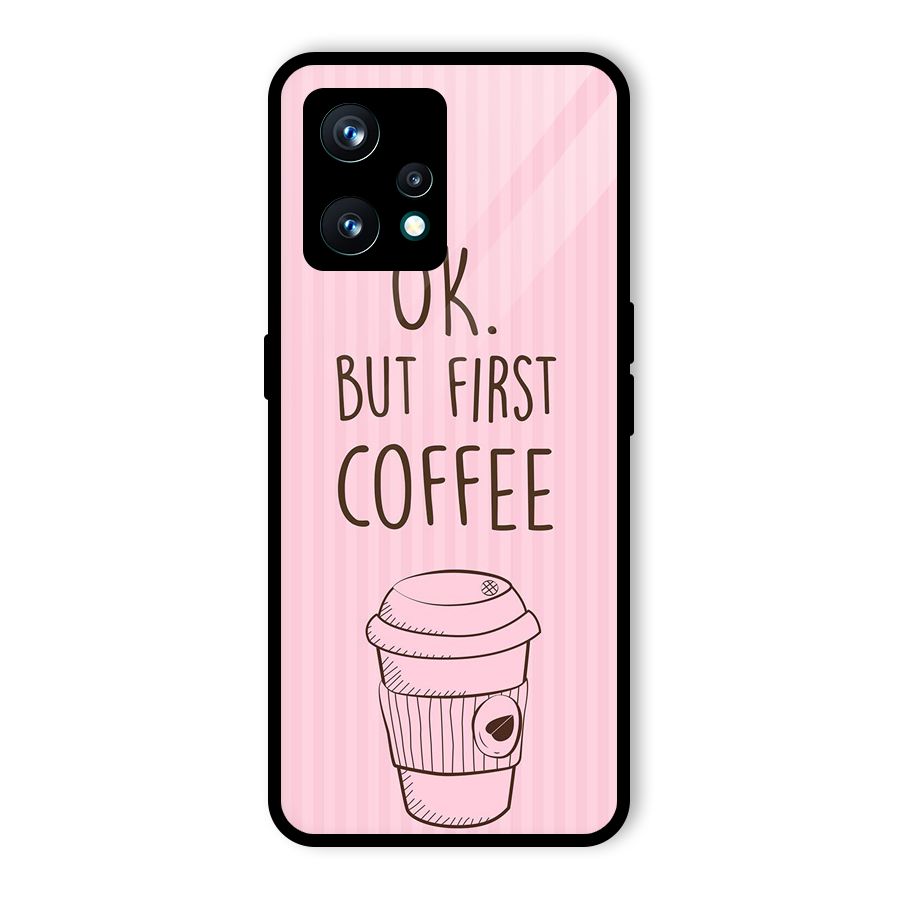 But First Coffee (Pink) Glass Back Case for Realme 9 Pro Plus 5G