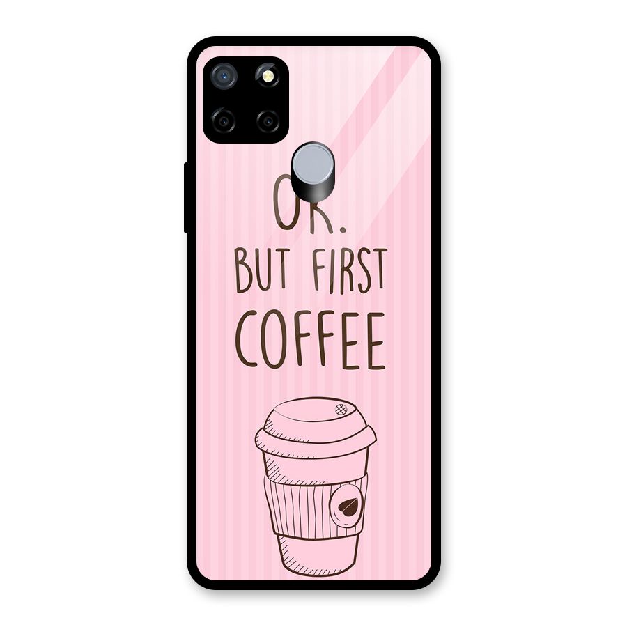But First Coffee (Pink) Glass Back Case for Realme C12