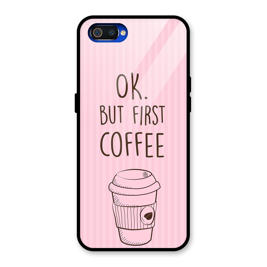 But First Coffee (Pink) Glass Back Case for Realme C2