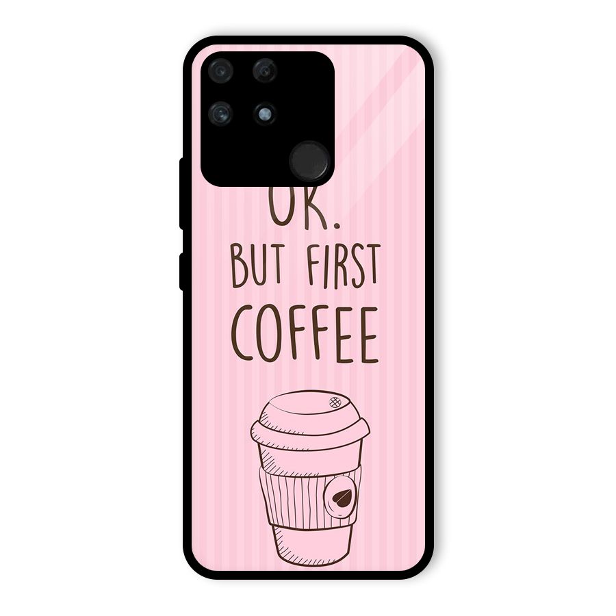 But First Coffee (Pink) Glass Back Case for Realme Narzo 50A