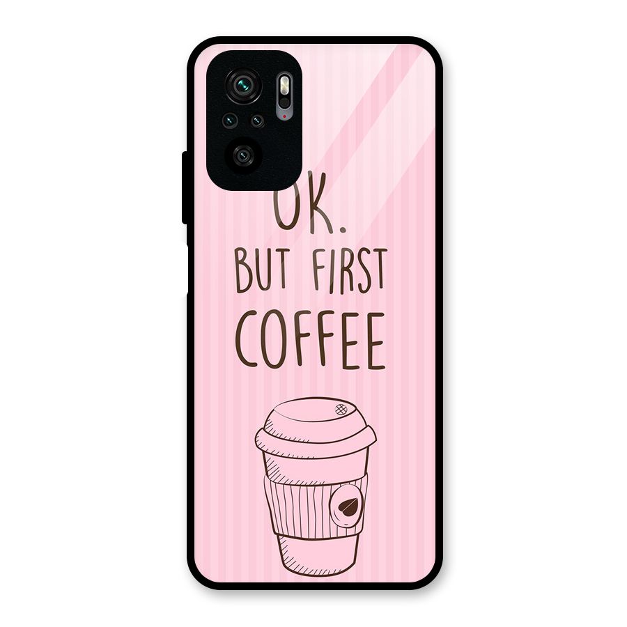 But First Coffee (Pink) Glass Back Case for Redmi Note 10S