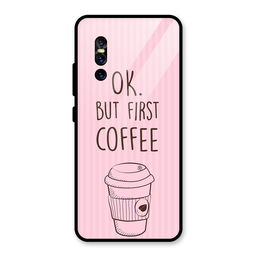 But First Coffee (Pink) Glass Back Case for Vivo V15 Pro