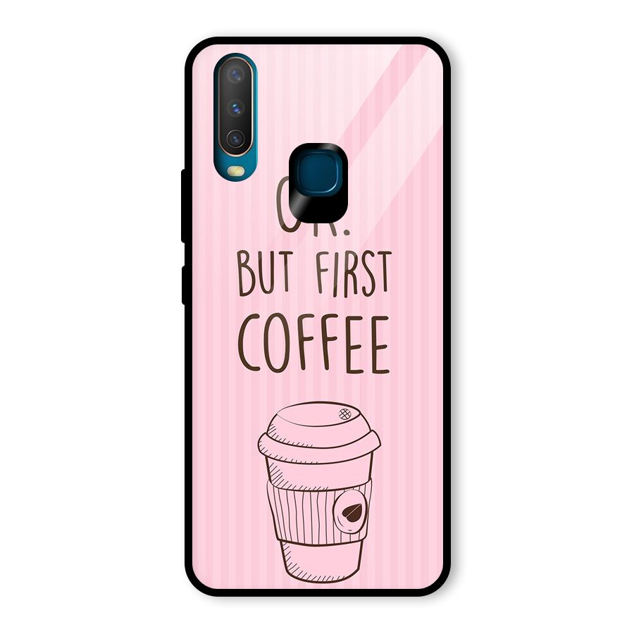But First Coffee (Pink) Glass Back Case for Vivo Y15