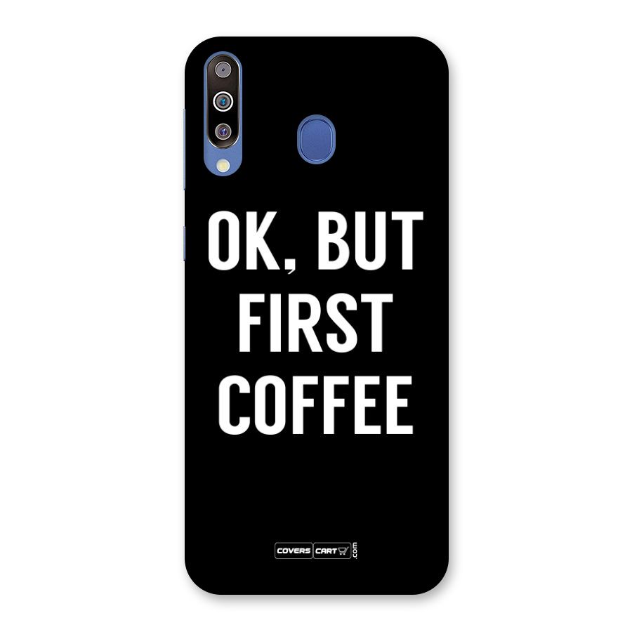 But First Coffee Back Case for Galaxy M30