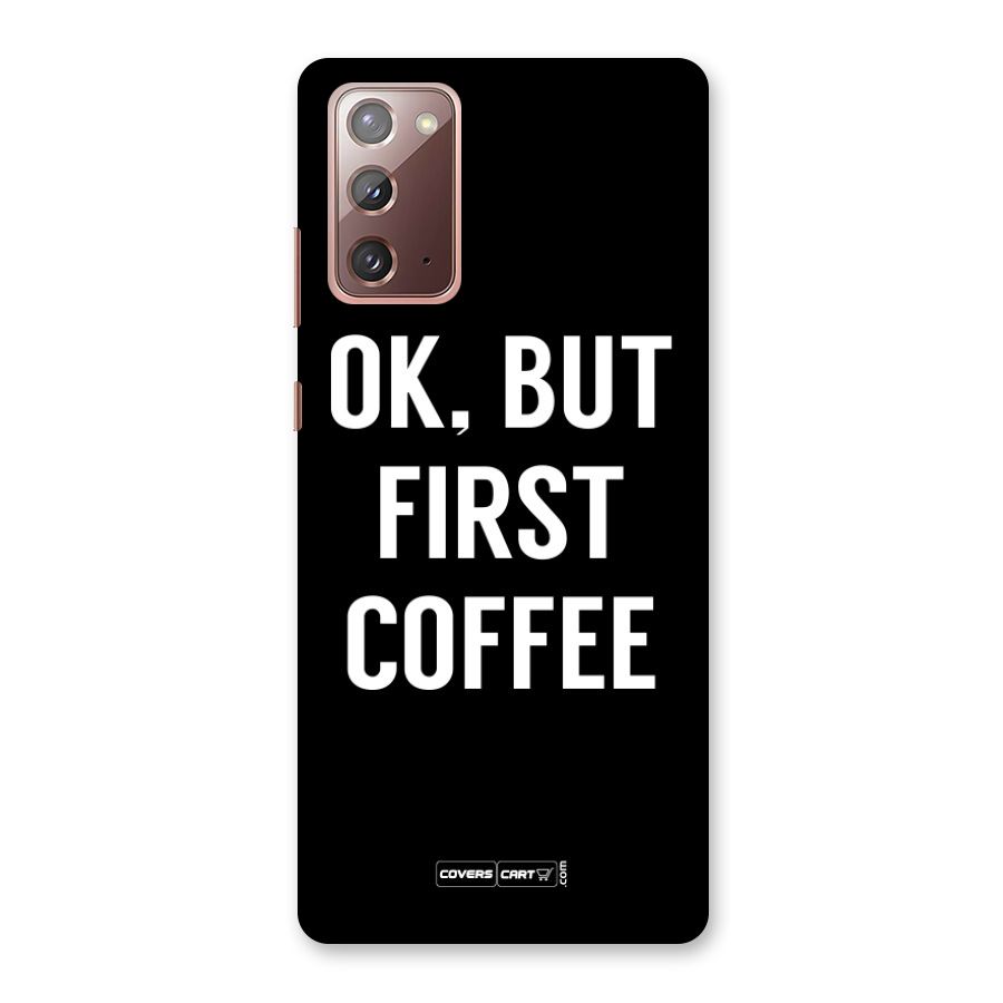 But First Coffee Back Case for Galaxy Note 20