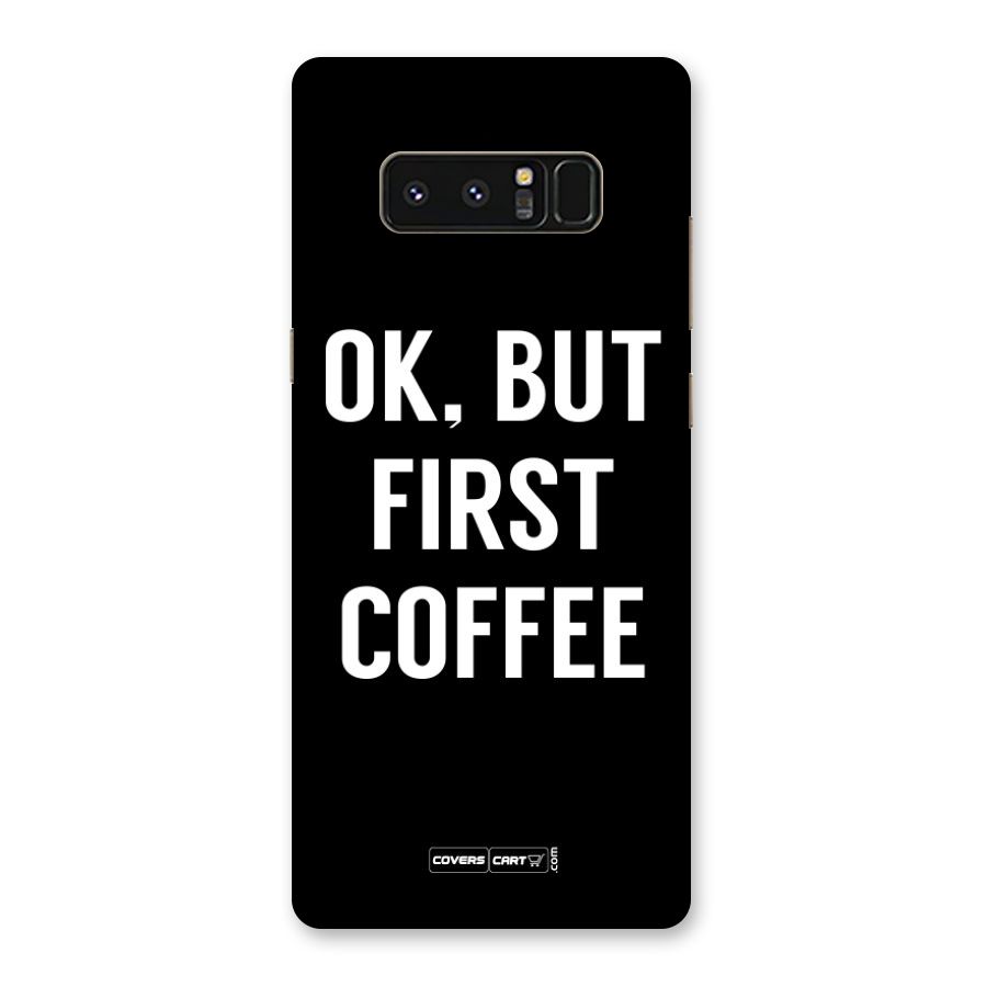 But First Coffee Back Case for Galaxy Note 8
