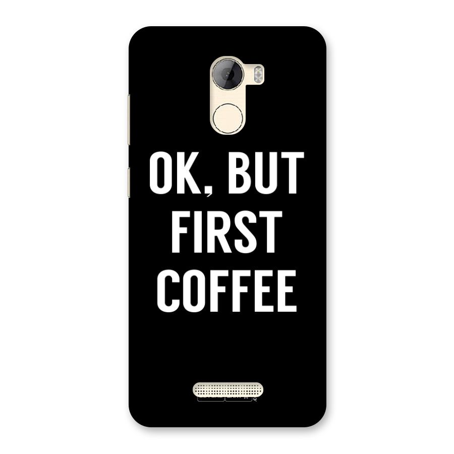 But First Coffee Back Case for Gionee A1 LIte