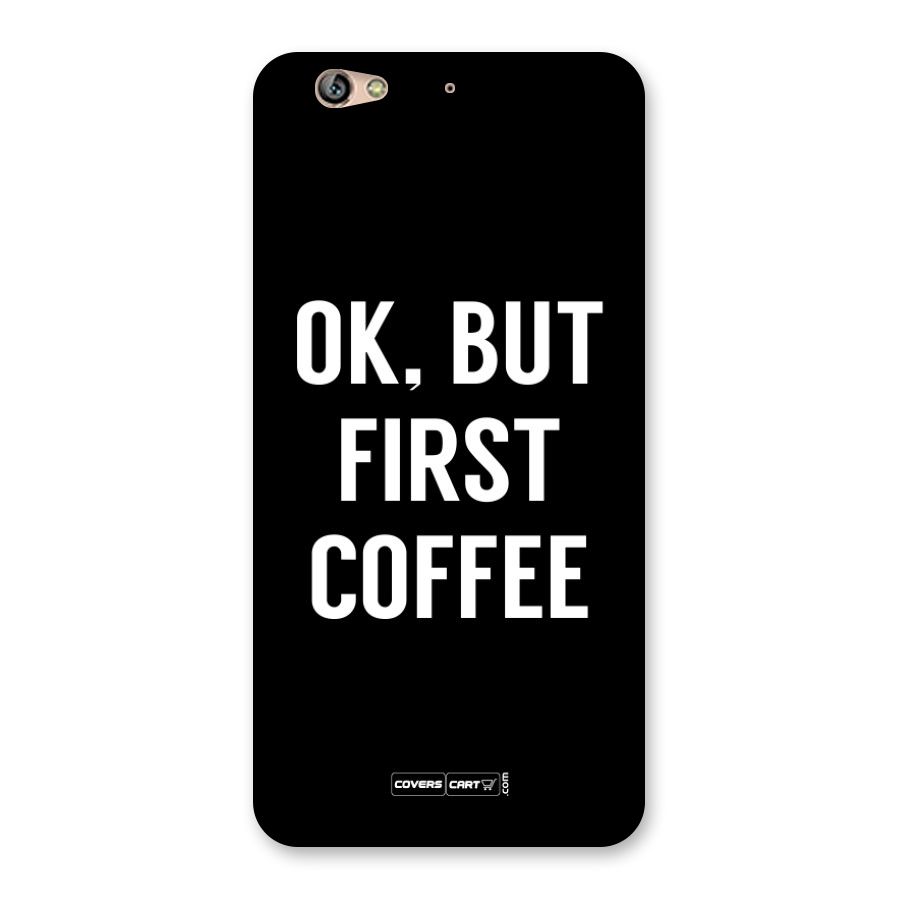 But First Coffee Back Case for Gionee S6