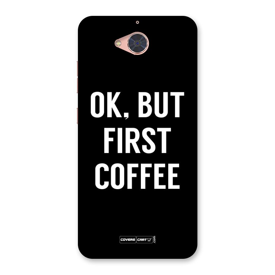 But First Coffee Back Case for Gionee S6 Pro