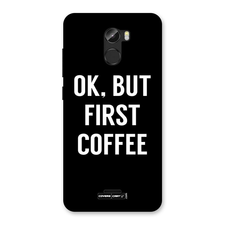 But First Coffee Back Case for Gionee X1