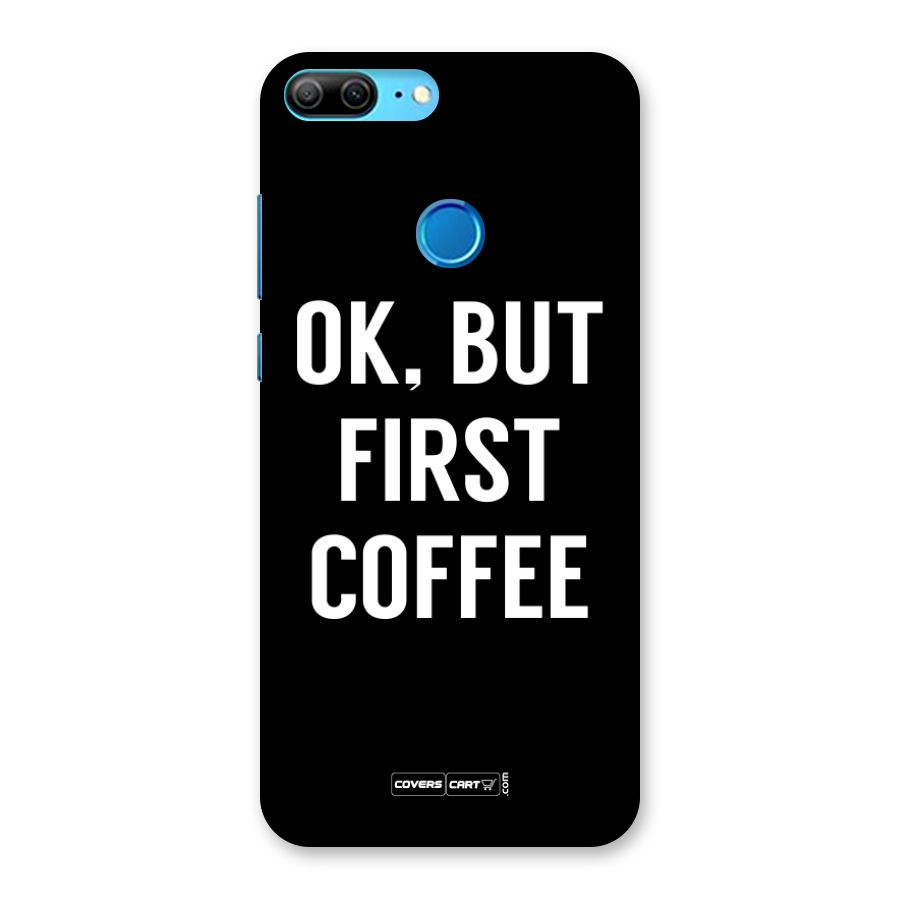 But First Coffee Back Case for Honor 9 Lite