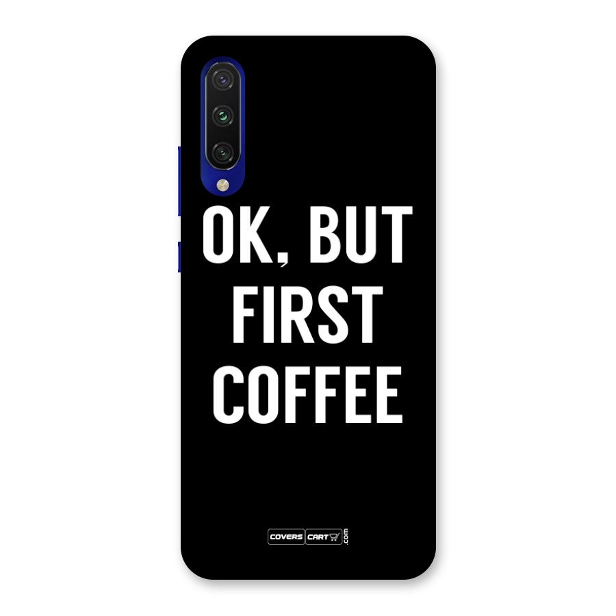 But First Coffee Back Case for Mi A3