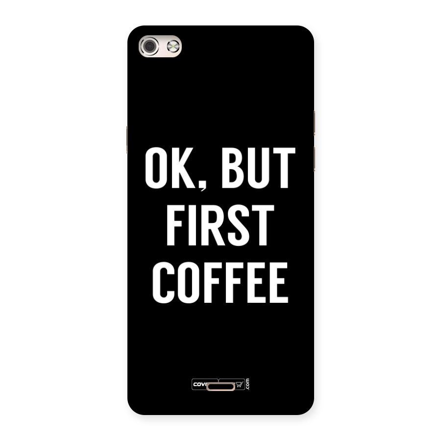 But First Coffee Back Case for Micromax Canvas Silver 5