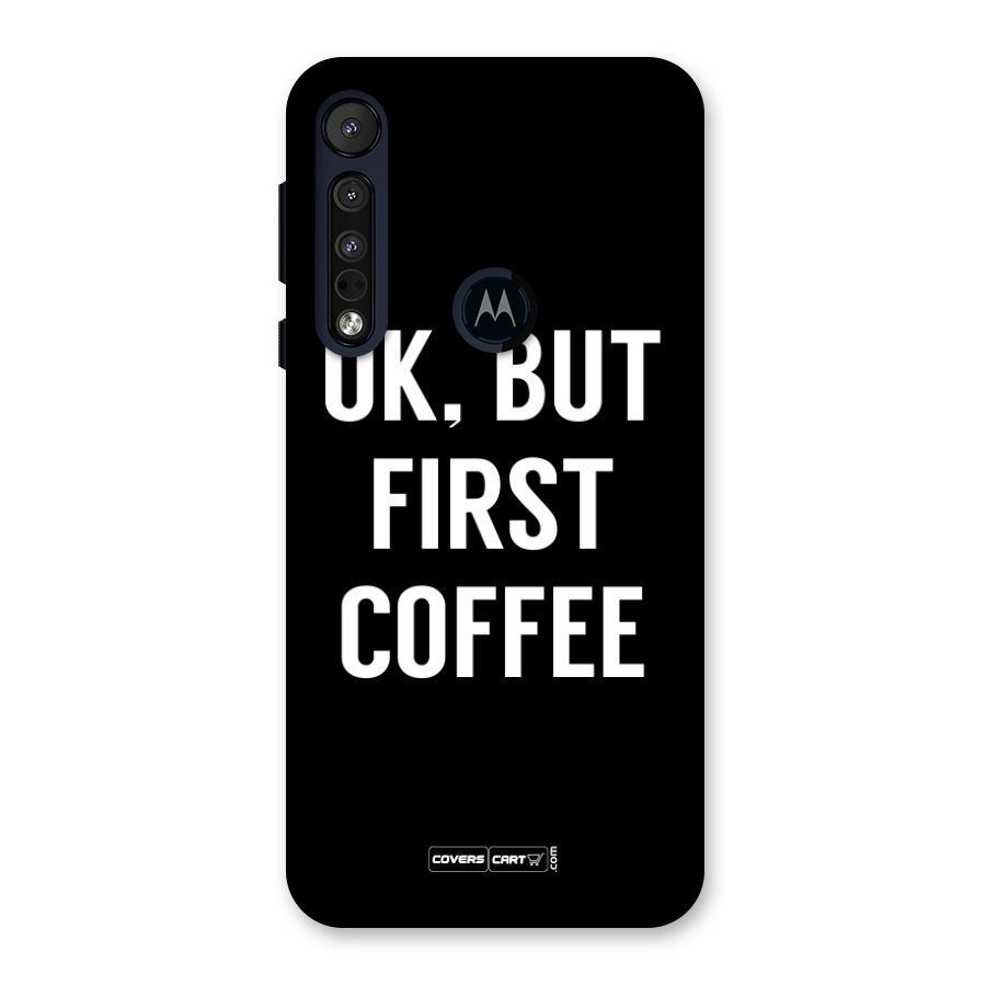 But First Coffee Back Case for Motorola One Macro