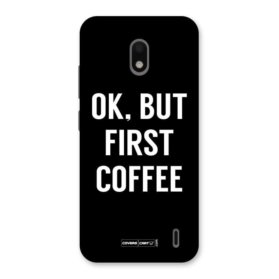 But First Coffee Back Case for Nokia 2.2