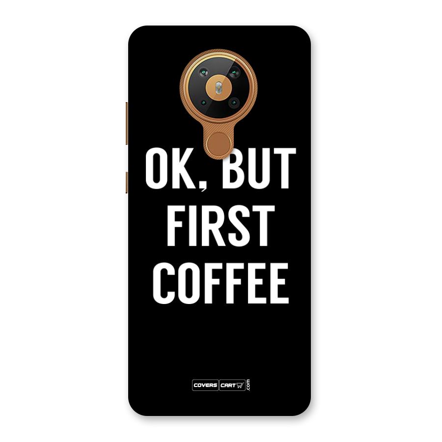 But First Coffee Back Case for Nokia 5.3