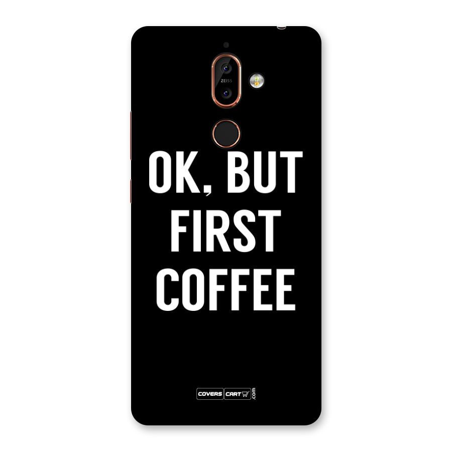 But First Coffee Back Case for Nokia 7 Plus