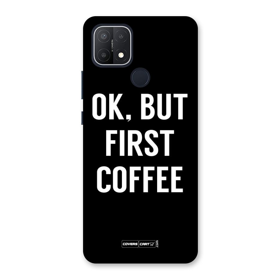 But First Coffee Back Case for Oppo A15