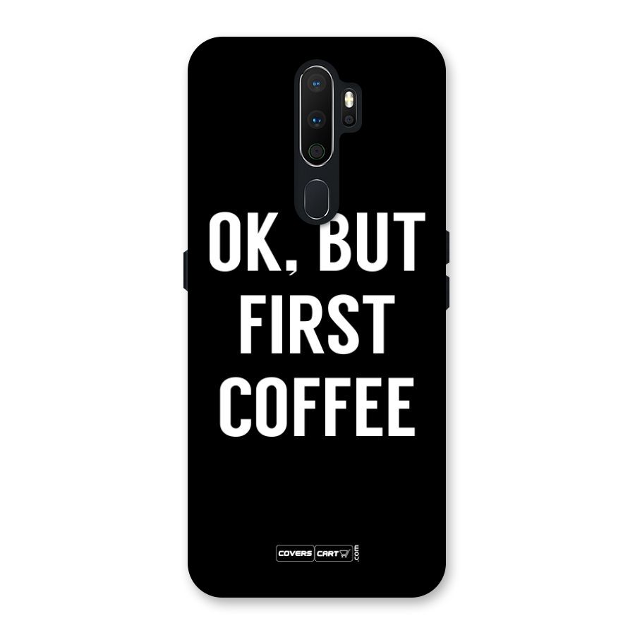 But First Coffee Back Case for Oppo A5 (2020)