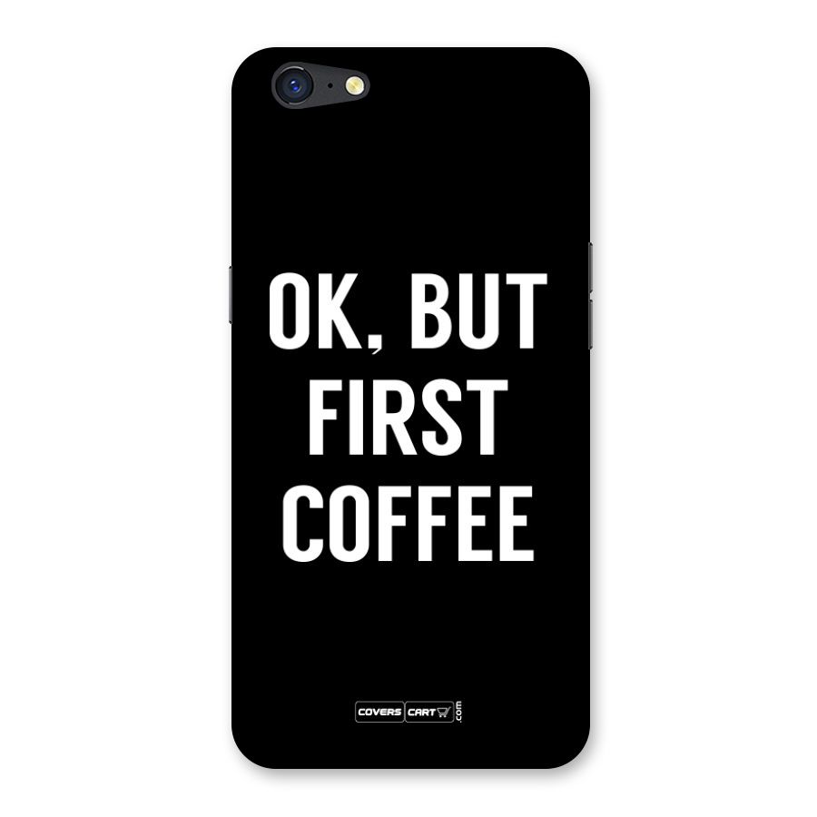 But First Coffee Back Case for Oppo A71