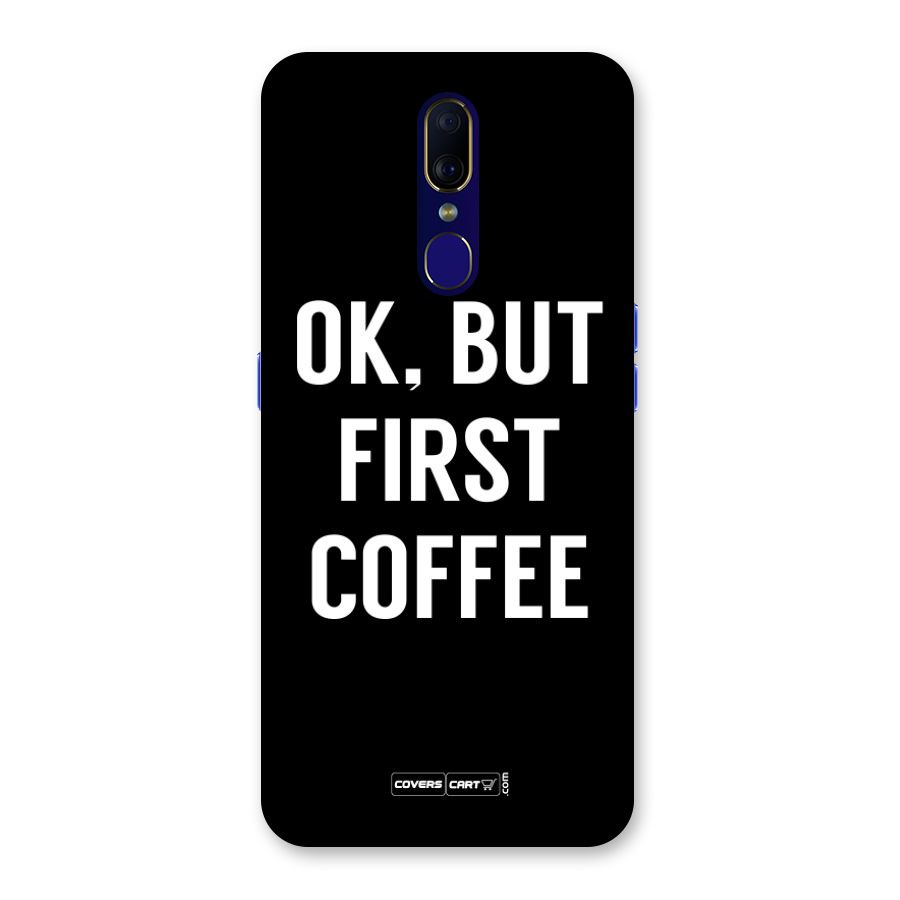 But First Coffee Back Case for Oppo A9