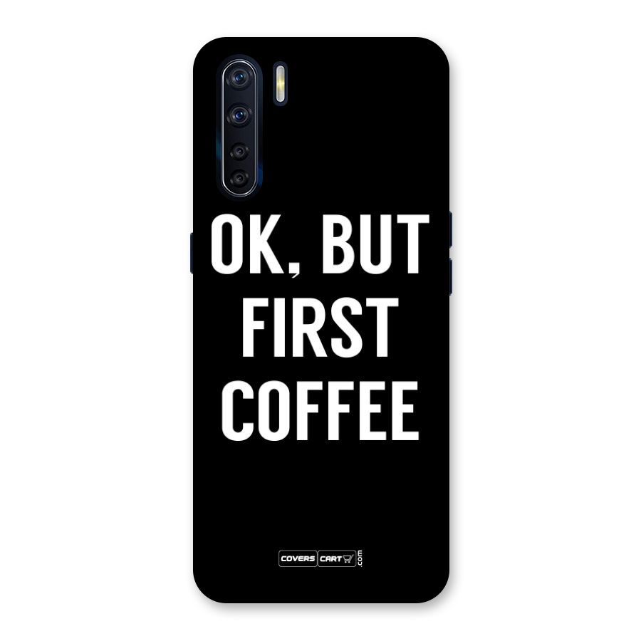 But First Coffee Back Case for Oppo F15