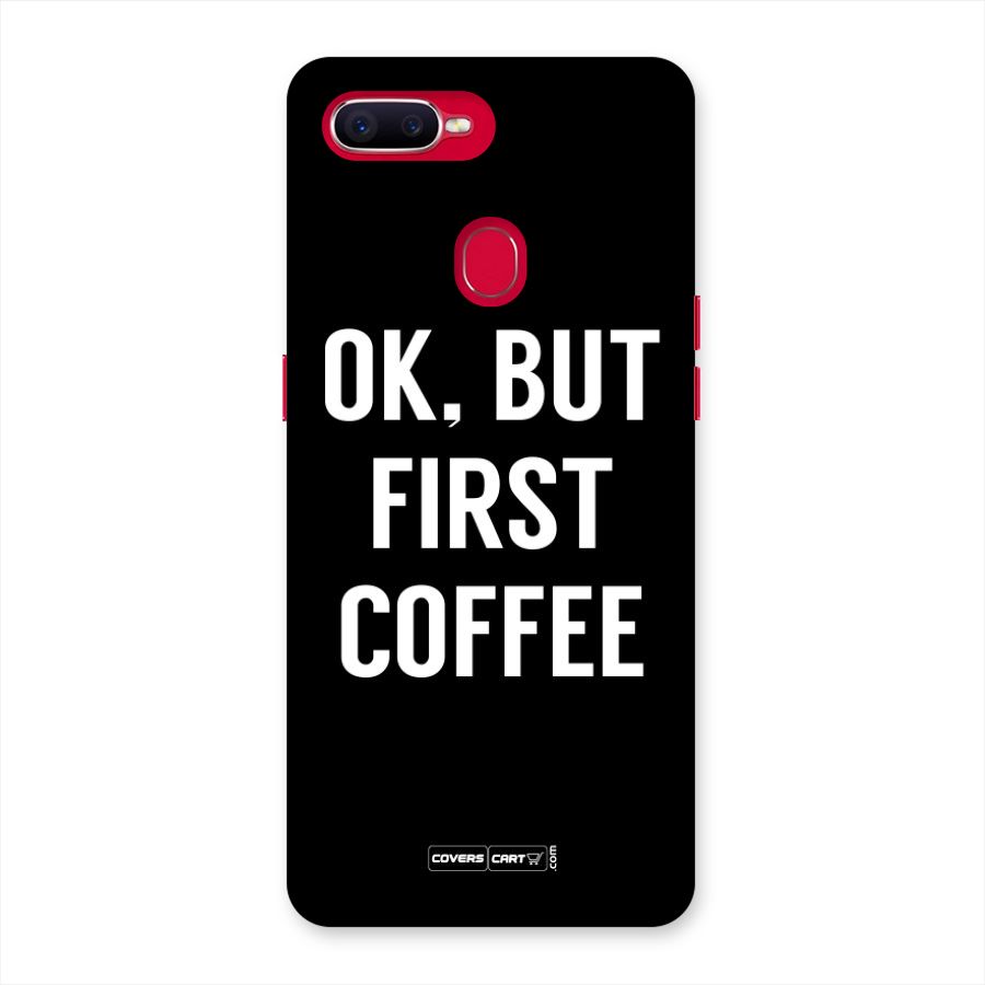 But First Coffee Back Case for Oppo F9 Pro