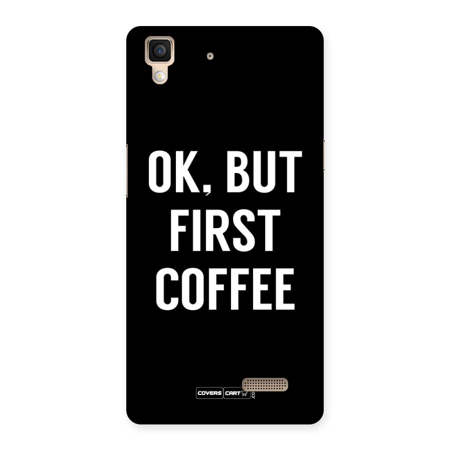 But First Coffee Back Case for Oppo R7