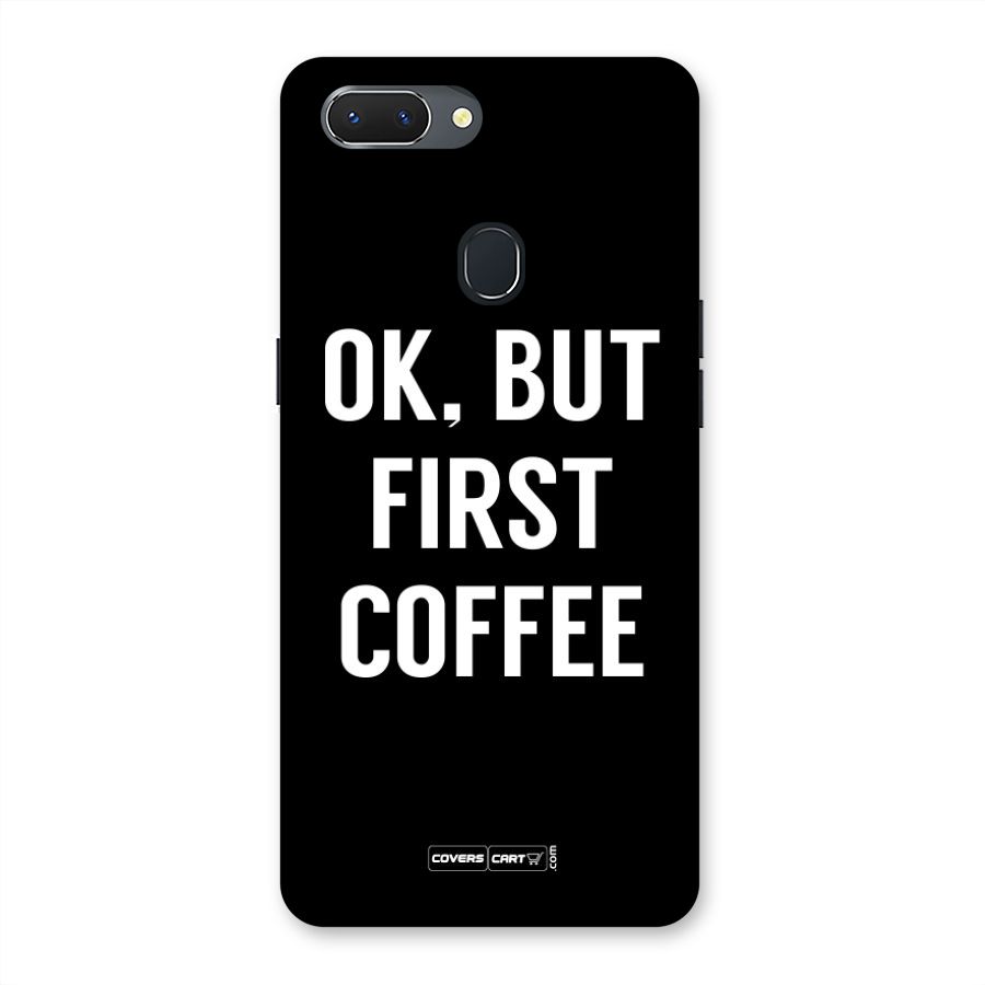 But First Coffee Back Case for Oppo Realme 2