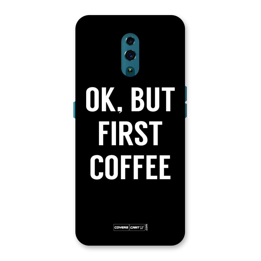 But First Coffee Back Case for Oppo Reno
