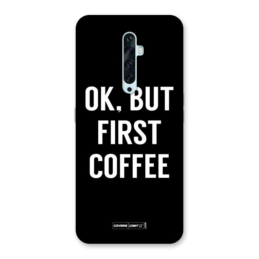 But First Coffee Back Case for Oppo Reno2 F