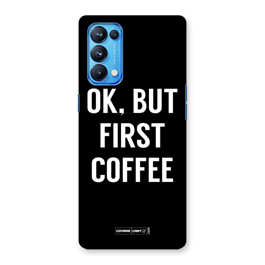 But First Coffee Back Case for Oppo Reno5 Pro 5G
